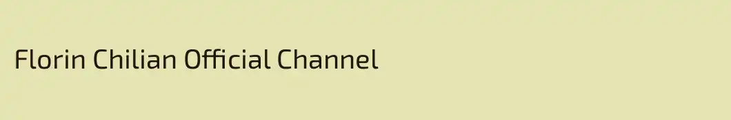 Florin Chilian Official Channel 